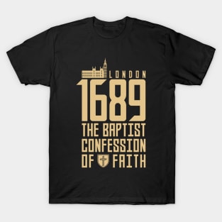 The 1689 Baptist Confession of Faith T-Shirt